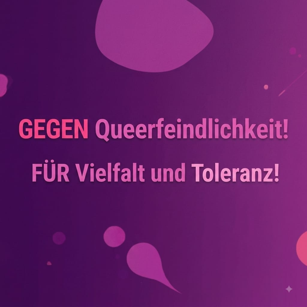 Banner in Lila mit den Sätzen "Gegen Queerfeindlichkeit! Für Vielfalt und Toleranz!"